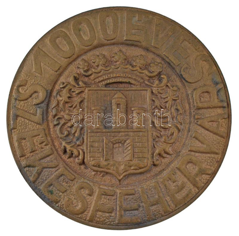 1972. '1000 éves Székesfehérvár' egyoldalas, öntött bronz emlékérem T:AU