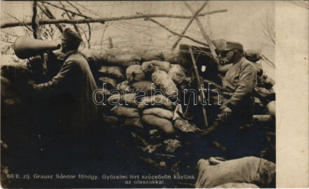 66/II. Zlj. Grausz Sándor fődhgy. Győzelmi hírt szócsövön közlünk az olaszokkal. Hadifénykép Kiállítás A Hadsegélyező Hivatal kiadványa. 'Postai Továbbítás ill. Hadseregparancsnokság No. 1241. RES. Sz. engedélyezve'