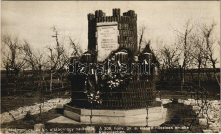 A 308. honvéd gyalogezred elesett hőseinek emléke Rakoviecben. Hofmann cs. és kir. altábornagy hadtestje. Hadifénykép Kiállítás / WWI Austro-Hungarian K.u.K. military, monument for the heroes of the 308th Hungarian infantry regiment in