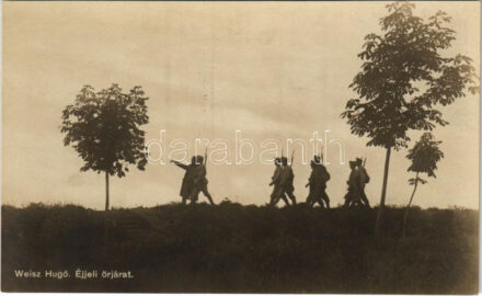 Éjjeli őrjárat. Weisz Hugó, Hadifénykép Kiállítás, Hadsegélyező Hivatal kiadványa / WWI Austro-Hungarian K.u.K. military, night patrol