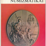 Káplár László: Ismerjük meg a numizmatikát. Bp., 1984. Gondolat. Kiadói egészvászon-kötés, papír védőborítóban.