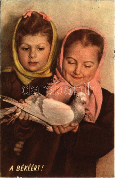 A Békéért! Kiadja a Magyar Nők Demokratikus Szövetsége, kommunista propaganda / Hungarian communist propaganda postcard (kis szakadás / small tear)