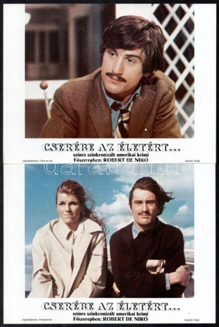 cca 1979 ,,Cserébe az életért' című amerikai krimi jelenetei és szereplői (főszereplő Robert de Niro), 6 db produkciós filmfotó, nyomdatechnikával sokszorosítva, egyoldalas nyomással, 18x24 cm