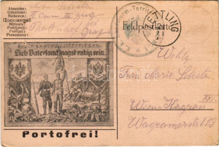 Lieb Vaterland magst ruhig sein... Feldpostkarte / WWI German and Austro-Hungarian K.u.K. military field postcard, Viribus Unitis propaganda + 'K.k. Landsturm-Territorial-Bat. Nr. 1.' (lyukak / pinholes)