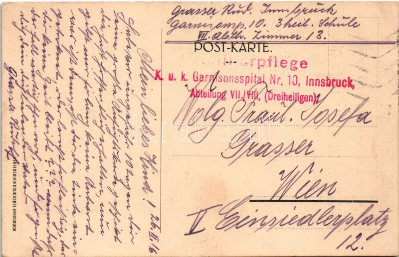 1916 Hauptmann Alois Kluibenschedl. Enthüllungsfeier der Gedenktafel in Tannrain (Stams) am 25. Oktober 1913 / Austro-Hungarian K.u.K. military art postcard + 'K.u.K. Garnisonsspital Nr. 10. Innsbbruck Abteilung VII./VIII. (Dreiheiligen)' - Image 2