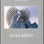A szép aktualitása. Józsa Bálint szobrászművész munkássága. Bp., 2002. Hanga kiadó. Kiadói papírkötésben