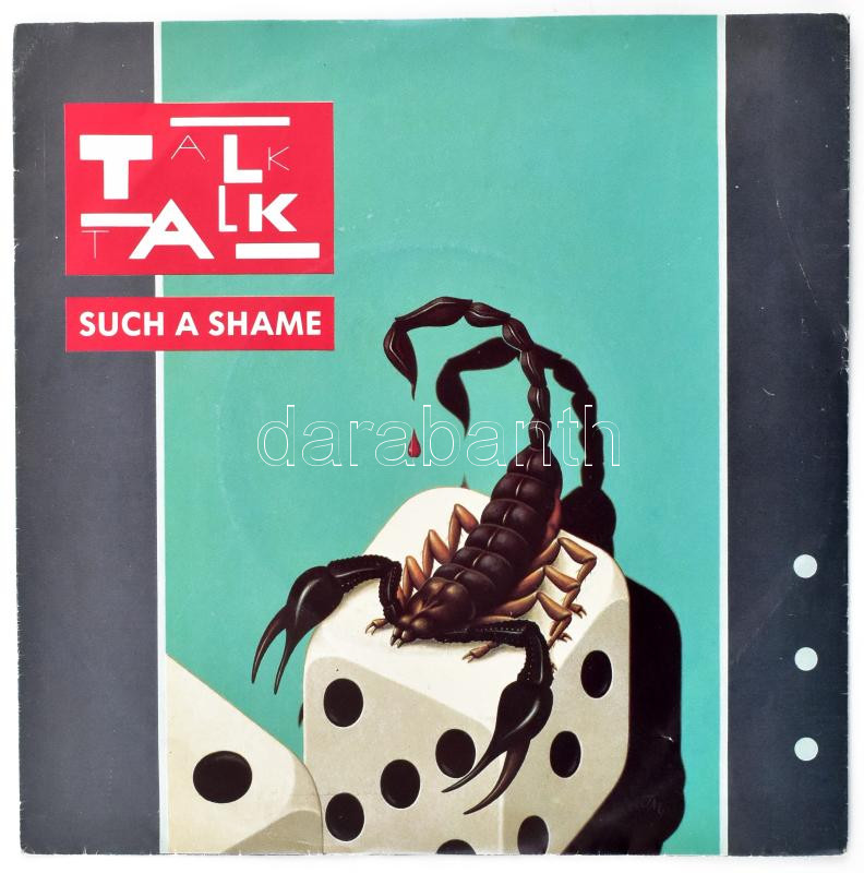 Talk Talk - Such A Shame, bakelit, 7', 45 RPM, Single, EMI, jó állapotban