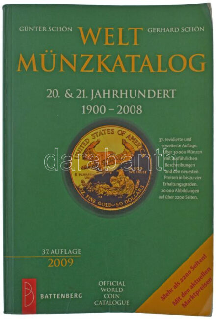 Günther Schön: Welt Münzkatalog 20. & 21. Jahrhundert 37. átdolgozott kiadás. Ernst Battenberg Verlag, München, 2009. Használt állapotban