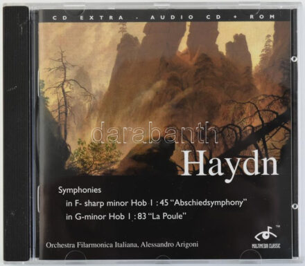 Haydn, Orchestra Filarmonica Italiana, Alessandro Arigoni - Symphony No. 45 'Abschiedssinfonie' And Symphony No. 83 'La Poule'. CD, Multimedia Classic - MMC 10017, Belgium, 1996