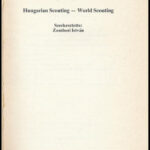 Magyar cserkészet - Világcserkészet. Hungarian Scouting - World Scouting. Szerk.: Zombori István. Szeged, 1989, Szegedi Nyomda. Magyar és angol nyelven. Kiadói papírkötés. - Image 2