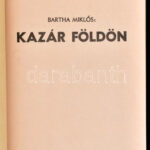 Bartha Miklós: Kazár földön. USA 1970: Turán bar áti kör emigráns kiadás. 150p. Kiadói papírkötésben - Image 2