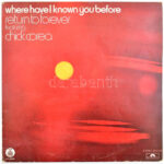 Where Have I Known You Before - Return to Forever featuring Chick Corea, LP, RTB Records Beograd, 1974.