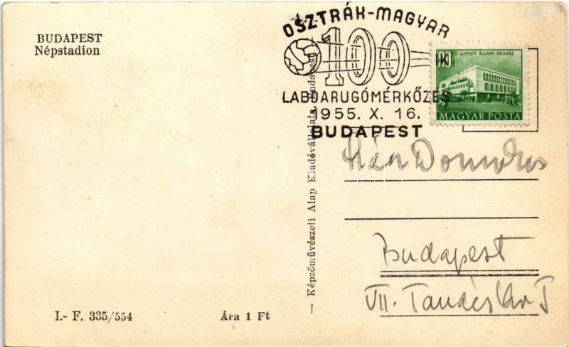 Budapest XIV. Népstadion, labdarúgó mérkőzés, foci. Képzőművészeti Alap kiadóvállalat + 'Osztrák-Magyar 100. labdarúgó mérkőzés 1955. X. 16.' So. Stpl. - Image 2