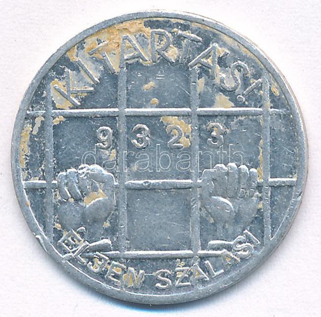 1939. 'Győzünk / Kitartás! - 9323 - Éljen Szálasi' Al zseton (25mm) T:XF szennyeződés - Image 2