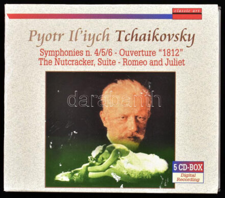 Pyotr Il'iych Tchaikovsky. Symphonies n. 4/5/6 - Overture '1812' - The Nutcracker - Suite - Romeo and Juliet. 5xCD, Classic Art CA 177-178-179-180-181, 1999.