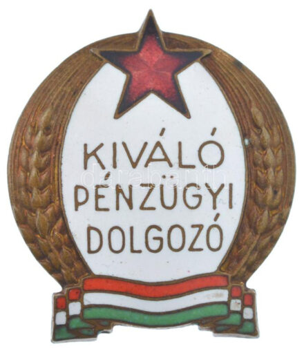 ~1950. 'Kiváló Pénzügyi Dolgozó' zománcozott fém jelvény (34x30mm) T:AU / Hungary ~1950. 'Excellent Financial Worker' enamelled bronze badge (34x30mm) C:AU