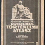 cca 1930 Barthos - Kurucz történelmi atlasz jó állapotban