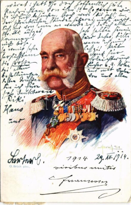 1914 Kaiser Franz Josef I / I. Ferenc József / Emperor Franz Joseph I of Austria s: Oskar Brüch (EK)