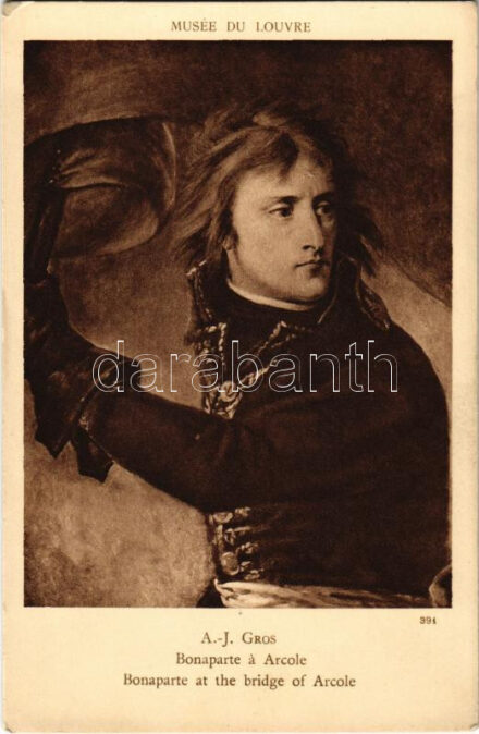 Bonaparte á Arcole / Bonaparte at the bridge of Arcole s: A.-J. Gros (EK)