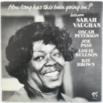 Sarah Vaughan - How Long Has This Been Going On? Vinyl lemez, LP, Album, Pablo Records - 2310-821, Franciaország, 1978