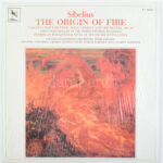Jean Sibelius - The Origin Of Fire. Vinyl lemez, LP, Album, Varése Sarabande - VC 81041, Egyesült Államok/US, 1978