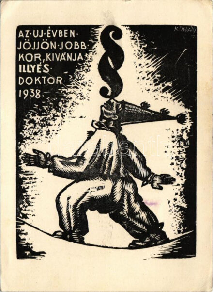 1938 Az új évben jöjjön jobbkor, kívánja Illyés doktor. Dr. Illyés S. László orvos üdvözlő reklámlapja. Budapest Podmaniczky utca 97. - fametszet / New Year greeting art postcard, Hungarian doctor's advertisement, woodcut s: Koppány