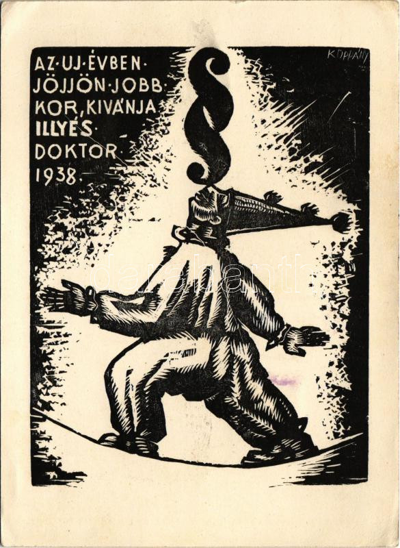 1938 Az új évben jöjjön jobbkor, kívánja Illyés doktor. Dr. Illyés S. László orvos üdvözlő reklámlapja. Budapest Podmaniczky utca 97. - fametszet / New Year greeting art postcard, Hungarian doctor's advertisement, woodcut s: Koppány