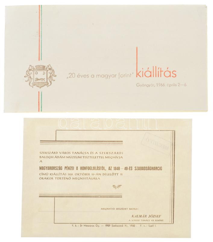 1959. 'Magyarország pénzei a Honfoglalástól az 1848-49-es szabadságharcig' kiállítás meghívója, Szekszárd + 1966. '20 éves a magyar Forint' kiállítás meghívója, Gyöngyös / Hungary 1959. Invitation to the exhibition 'Currencies of