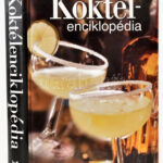 Koktél-enciklopédia. Reader's Digest. 2006. Kiadói kartonált papírkötésben 606p.