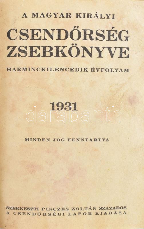 1931 A Magyar Királyi Csendőrség zsebkönyve 3 + 4 t arcképek + 370p. + (4) p reklámok. Modern egészvászon kötésben
