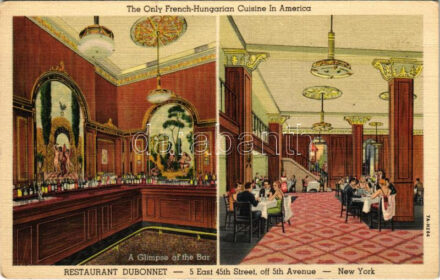 New York, Restaurant Dubonnet, The Only French-Hungarian Cuisine in America. Hungarica / New York-i Dubonnet étterem magyar konyhával, hátoldalon paprikás csirke ajánlat. Hungarika