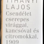 Molnos Péter: Tihanyi Lajos: Csendélet cserepes virággal, kancsóval és citromokkal, 1909. Bp.,én., Kieselbach. Kiadói papírkötésben - Image 2