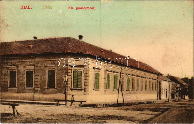 Igal, Kir. járásbíróság. Czeider Kálmán kiadása (fl)