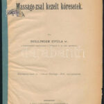 cca 1886 2 db orvosi nyomtatvány (masszázzsal kezelt kóresetek, A hydrorrhachis osteoplasticus műtéte)