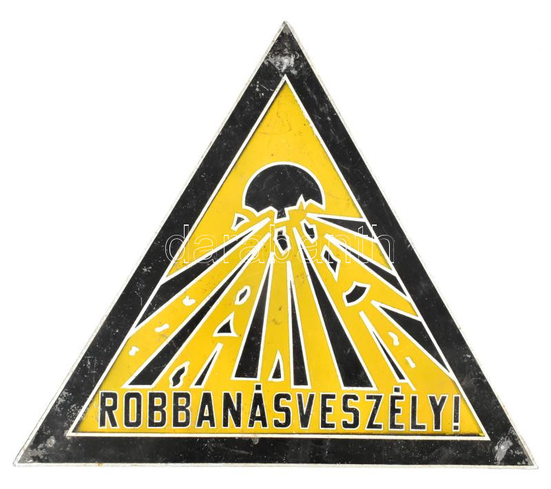 'Robbanásveszély!', zománcozott könnyűfém tábla, kopásokkal, 39,5x34 cm
