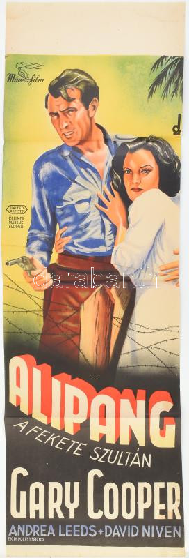 1941 Alpiang, a fekete szultán c. mozifilm rácsplakátja, főszereplők: Gary Cooper, Andrea Leeds, David Niven, Bp.,Művészfilm,(Kellner és Márkus-ny.), jelzett a nyomaton, hajtás és gyűrődésnyomokkal, foltos, 83x30 cm, teljes: 94x30 cm