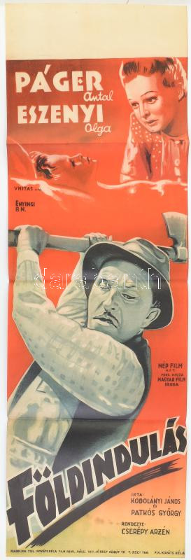 Földindulás, 1940. Moziplakát (filmplakát, rácsplakát). Páger Antal szereplésével. Írta: Kodolányi János és Patkós György. Rendezte: Cserépy Arzén. Litográfia, papír. Jelzett a litográfián (Enyingi B. N.), Nép Film K.F.T.,