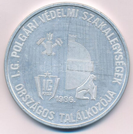 1986. 'I. G. Polgári Védelmi Szakalegységek Országos Találkozója / Alba Regia - Székesfehérvár' Al emlékérem (75mm) T:XF