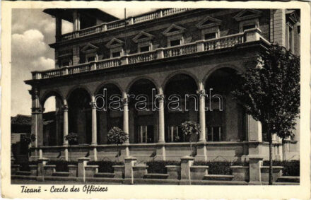 1937 Tirane, Tirana; Cercle des Officiers (small tear)
