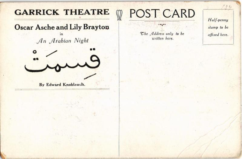 Garrick Theatre. Oscar Asche and Lily Brayton in An Arabian Night by Edward Knoblauch (EB) - Image 2