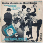 Les Freres Jacques - 9 'Quatre Chansons De Ricet-Barrier'. Vinyl, 7', EP, 45 RPM. Philips, Franciaország, 1958.