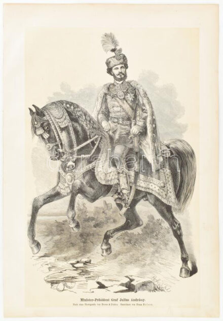 1867 Gróf Andrássy Gyula (1823-1890) miniszterelnök lovon, teljes díszben, rotációs fametszet, rajzolta: Franz Kollarz, jó állapotban, 37,5×23 cm