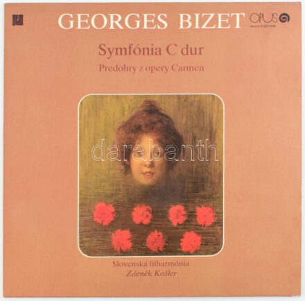 Georges Bizet, Slovenská Filharmónia, Zdeněk Košler - Symfónia C Dur / Predohry Z Opery Carmen. Vinyl, LP. Opus. Csehszlovákia, 1978. VG+