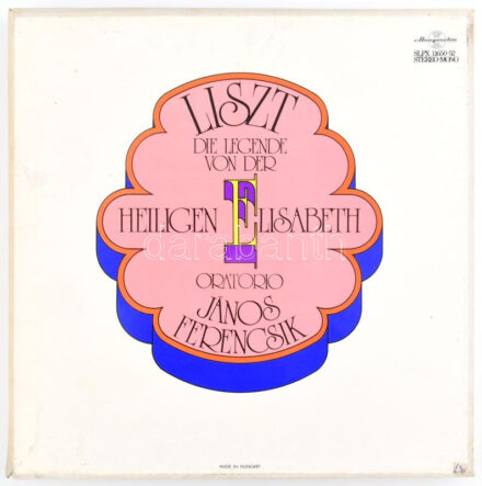 Liszt - János Ferencsik - Die Legende Von Der Heiligen Elisabeth. 3 x Vinyl, LP, Stereo, Box Set. Hungaroton. magyarország, 1974. VG+