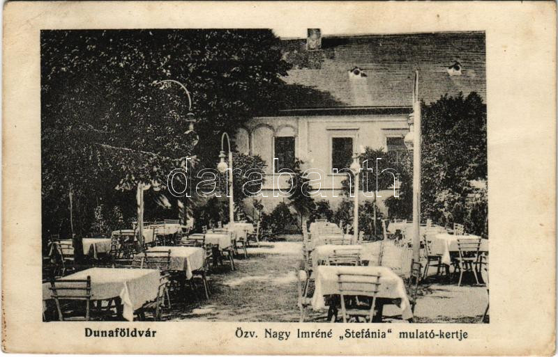 1915 Dunaföldvár, Özv. Nagy Imréné 'Stefánia' mulató kertje, vendéglő. Csernyánszky Imre kiadása (EK)