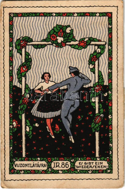 1917 Viszontlátásra! 86. gyalogezred / Es gibt ein Wiedersehen! I.R. 86. / WWI Austro-Hungarian K.u.K. military art postcard, 86th Infantry Regiment. Art Nouveau, Floral + 'K.u.K. I. R. Nr. 86. Pion.-Komp.' (EK)