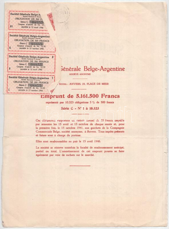 Belgium 1941. 'Belga-Argentin Általános Társaság' kötvénye 500Fr-ról szelvényekkel, bélyegzésekkel T:F kis szakadások Belgium 1941. 'Belgian-Argentinian General Society (Société Générale Belge-Argentine Société Anonyme)' - Image 2