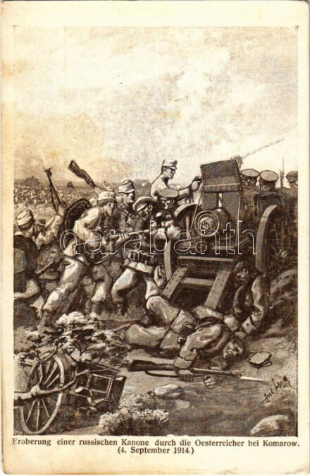 Eroberung einer russischen Kanone durch die Österreicher bei Komarow (4. September 1914) / WWI Austro-Hungarian K.u.K. military art postcard, capture of Russian canons (EK)