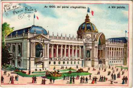 A kis palota az 1900. évi Párizsi Világkiállításon. Hátoldalon Villányi és Társa utóda Magyar biscuit és csokoládégyár (Budapest) reklámja / Paris Exposition Internationale / Paris International Exhibition, advertisement on the
