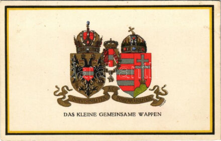 Indivisibiliter AC Inseparabiliter / Das kleine Gemeinsame Wappen / Osztrák-magyar közös kis címer / The small common coat of arms. Viribus Unitis. Offizielle Karte für Rotes Kreuz, Kriegsfürsorgeamt Kriegshilfsbüro Nr. 287. s: Ströbl (EK)